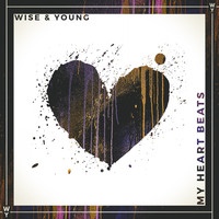 Wise & Young - My Heart Beats