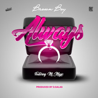 Brown Boy - Always (feat. MC Magic)