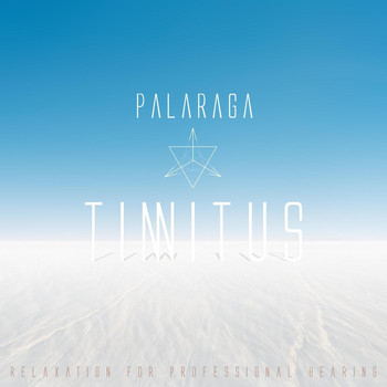 Palaraga - Tinnitus (Relaxation for Professional Hearing)