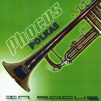 Phocus Polkas - In Focus