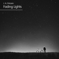 J. A. Ericson - Fading Lights