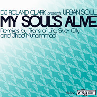DJ Roland Clark, Urban Soul - My Soul's Alive