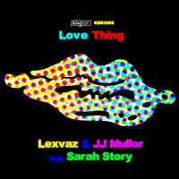 Lexvaz & JJ Mullor - Love Thing