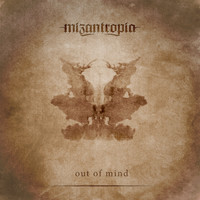 Mizantropia - Out of Mind