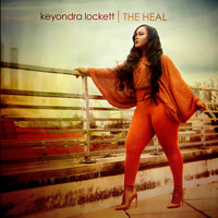 Keyondra Lockett - The Heal