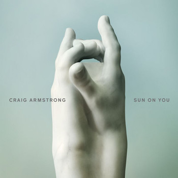 Craig Armstrong - Sun On You