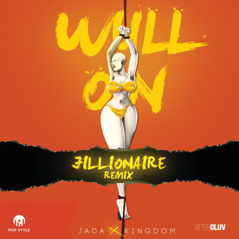 Jada Kingdom - Wull On (Jillionaire Remix)