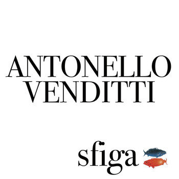 Antonello Venditti - Sfiga
