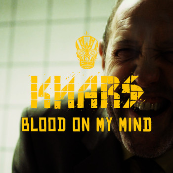 KNARS - Blood on My Mind