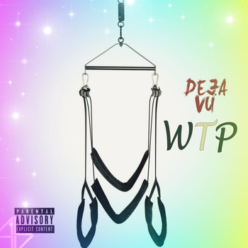 Deja Vu - Wtp (Explicit)