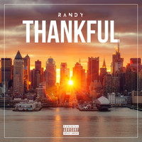 Randy - Thankful (Explicit)