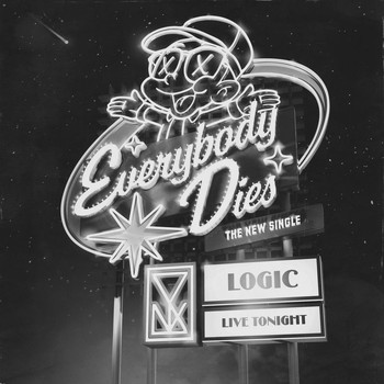Logic - Everybody Dies (Explicit)
