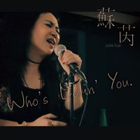 Julie Sue - Who's Lovin' You