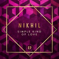 Nikhil D'Souza - Simple Kind of Love - EP