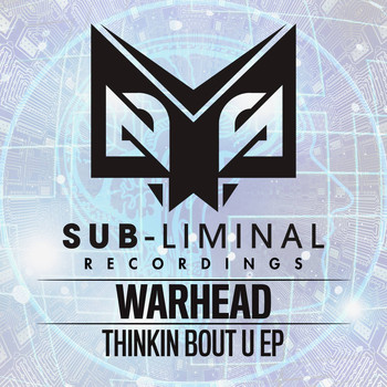 Warhead - Thinkin Bout U