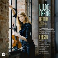 Vilde Frang - Bartók: Violin Concerto No. 1 - Enescu: Octet