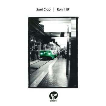 Soul Clap - Run It