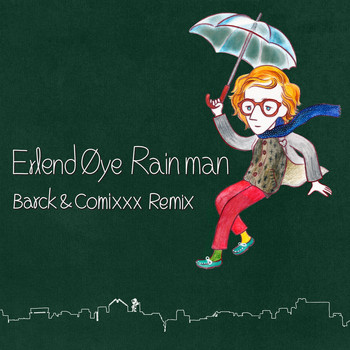Erlend Øye - Rainman (Barck & Comixxx Remix)