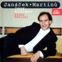 Igor Ardasev - Janáček, Martinů: Piano Recital