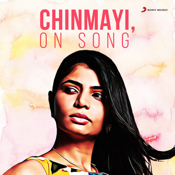 Chinmayi - Chinmayi, on Song
