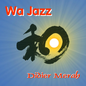 Didier Merah - Wa Jazz