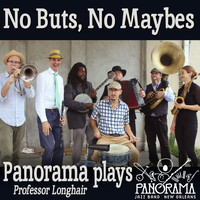 Panorama Jazz Band - No Buts, No Maybes