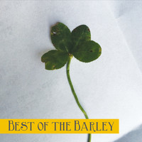 Barleyjuice - Best of the Barley