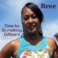 Bree - Time for Something Different