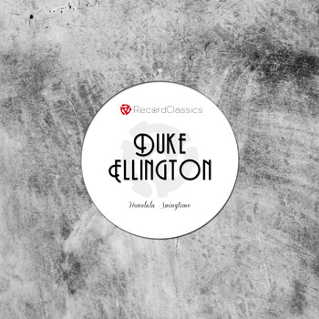 Duke Ellington And His Orchestra - Honululu Swingtime
