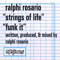 Ralphi Rosario - Strings Of Life / Funk It!