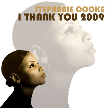 Stephanie Cooke - I Thank You