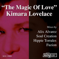 Kimara Lovelace - The Magic Of Love