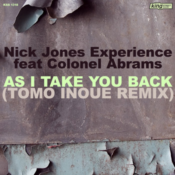 Nick Jones Experience feat. Colonel Abrams - As I Take You Back