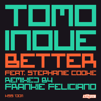 Tomo Inoue feat. Stephanie Cooke - Better