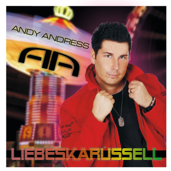 Andy Andress - Liebeskarussell