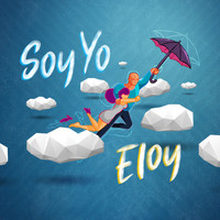 Eloy - Soy Yo