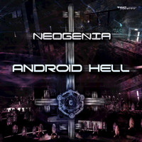 Neogenia - Android Hell