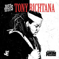 Just Rich Gates - Tony Richtana (Explicit)