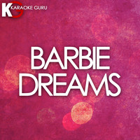 Karaoke Guru - Barbie Dreams (Originally Performed by Nicki Minaj) (Karaoke Version)