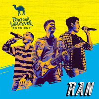 RAN - Together Whatever Sessions (Live)