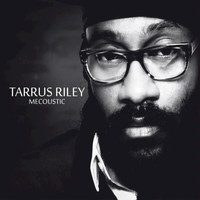 Tarrus Riley - Mecoustic
