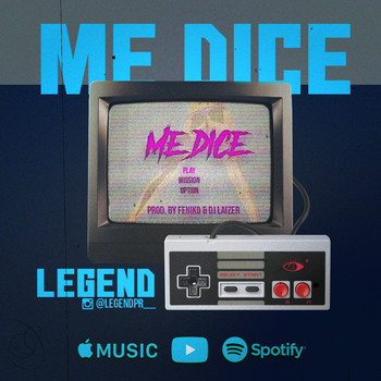 Legend - Me Dice (Explicit)