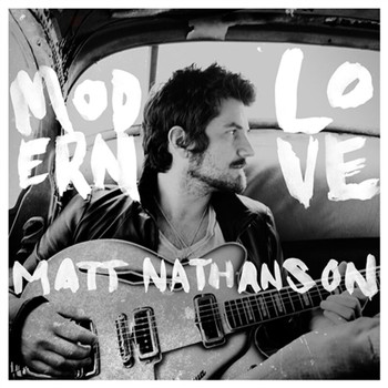 Matt Nathanson - Modern Love (Deluxe)