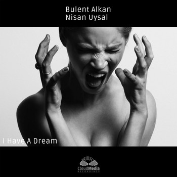 Bulent Alkan and Nisan Uysal - I Have A Dream