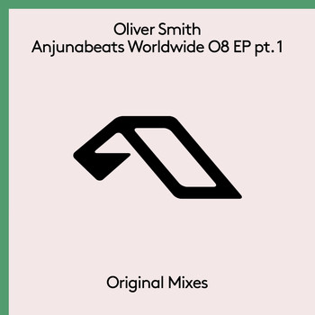 Oliver Smith - Anjunabeats Worldwide 08 EP pt. 1