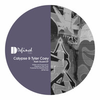 Calypse & Tyler Coey - Rash Guard EP