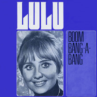 Lulu - Boom Bang a Bang (Deutsch Version) (Deutsch Version)