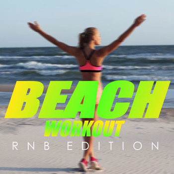 Various Artists - Beach Workout: RnB Edition