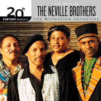 The Neville Brothers - 20th Century Masters : The Best Of The Neville Brothers (The Millennium Collection)