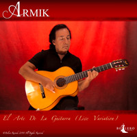Armik - El Arte De La Guitarra (Live Variation)